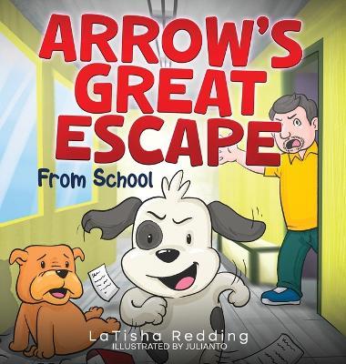 Arrow's Great Escape: From School - Latisha Redding - cover