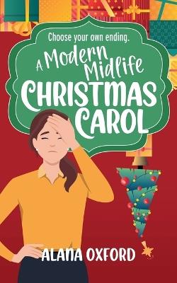 A Modern Midlife Christmas Carol - Alana Oxford - cover