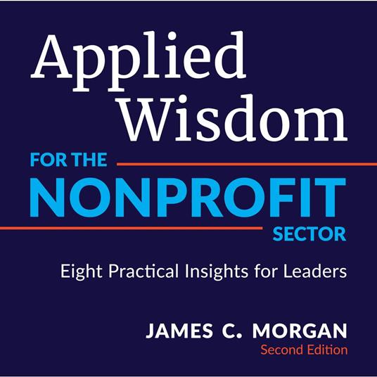 Applied Wisdom for the Nonprofit Sector