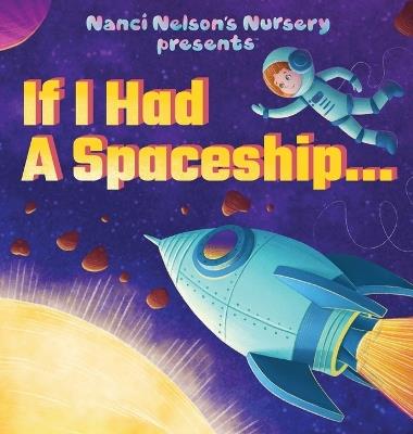 If I Had A Spaceship... - Nanci Z N,T R Nelson - cover