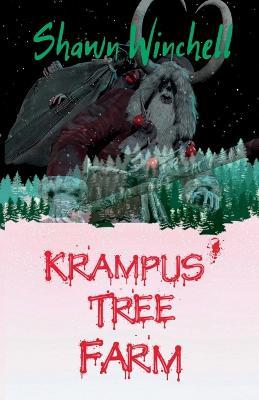 Krampus' Tree Farm - Shawn Winchell - cover