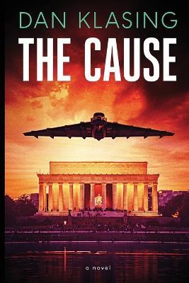 The Cause - Dan Klasing - cover