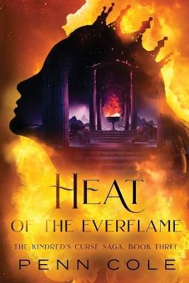 Heat of the Everflame - Penn Cole - cover