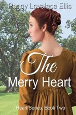 The Merry Heart: Book Two, Louise's Story