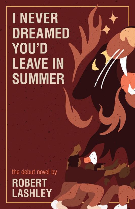 I Never Dreamed You'd Leave In Summer