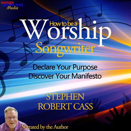 How to Be a Worship Songwriter