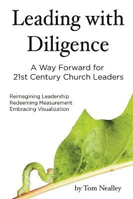 Leading with Diligence - Nealley - cover