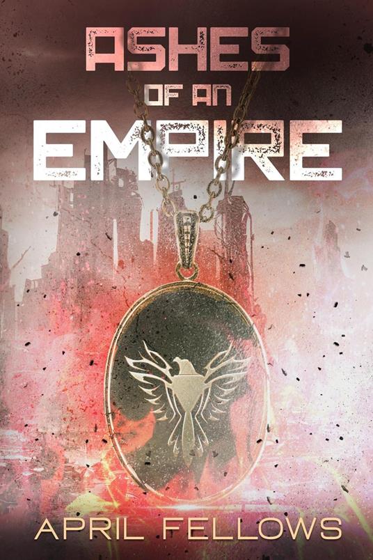 Ashes of an Empire