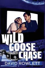 Wild Goose Chase