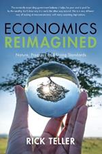 Economics Reimagined: Nature, Progress, and Living Standards