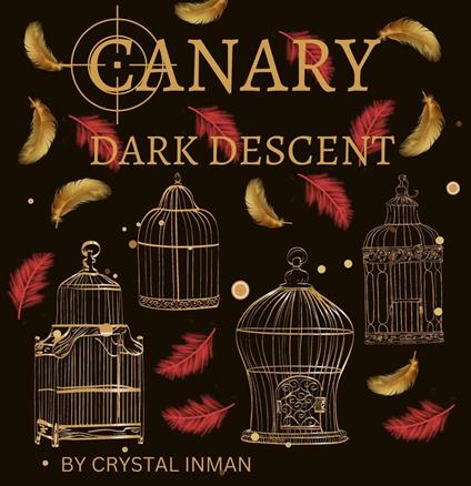 Canary: Dark Descent