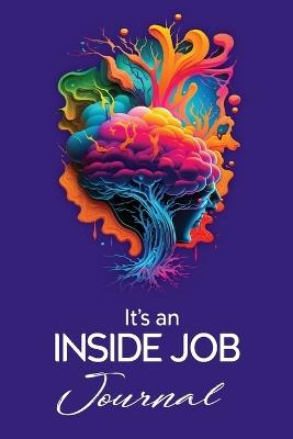 It's an Inside Job: The Journal - Arnold,Helen Barnard,Hubbard - cover