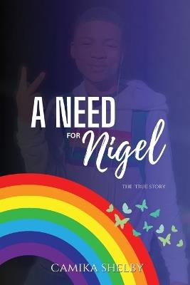 A Need For Nigel - Camika Shelby - cover