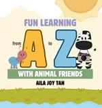 Fun Learning from A to Z with Animal Friends