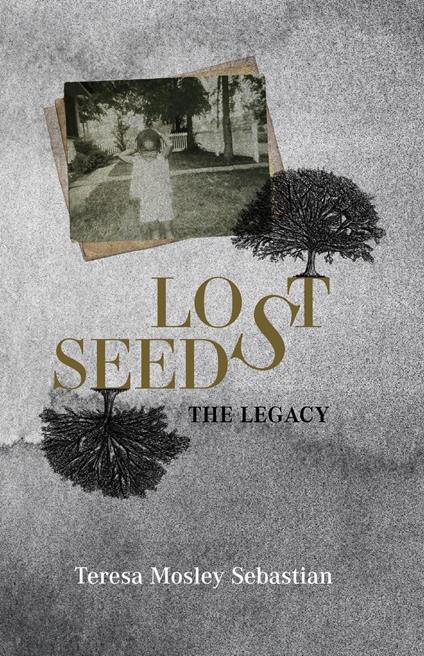 Lost Seeds: The Legacy