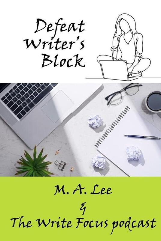 Defeat Writer's Block