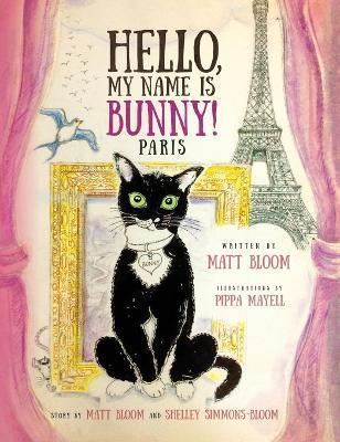 Hello, My Name is Bunny!: Paris - Matt Bloom - cover