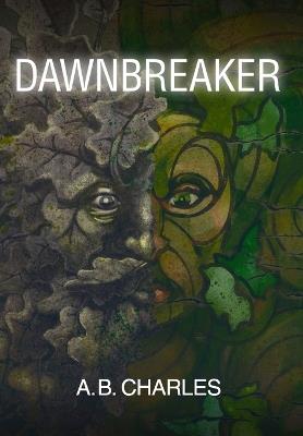 Dawnbreaker - A B Charles - cover