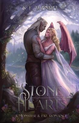 Stone Hearts: A Monster & Fae Romance - S E Wendel - cover