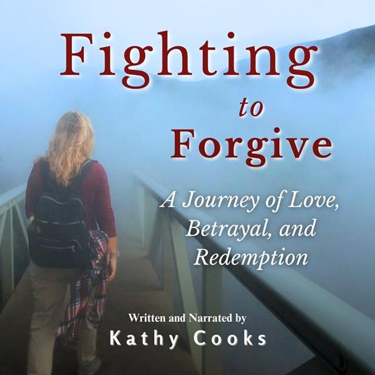 Fighting to Forgive