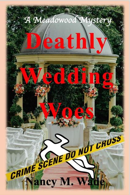 Deathly Wedding Woes