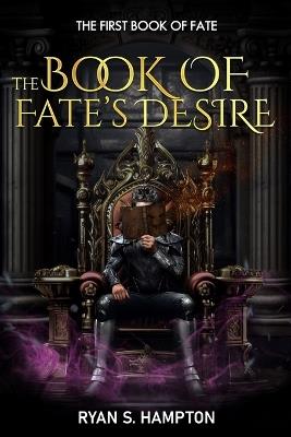 The Book of Fate's Desire - Ryan Hampton - cover