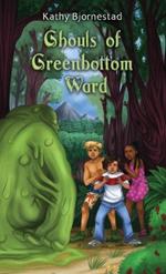 Ghouls of Greenbottom Ward: Foundlings of Arkenia