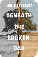 Beneath the Broken Oak