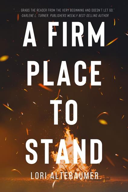 A Firm Place to Stand