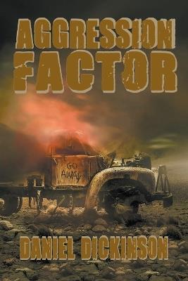 Aggression Factor - Daniel Dickinson - cover