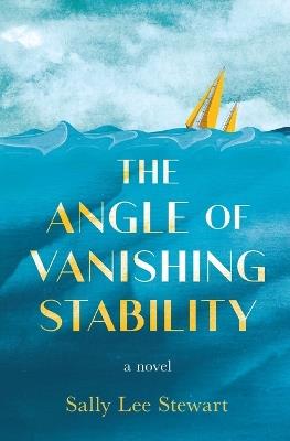 The Angle of Vanishing Stability - Sally Lee Stewart - cover