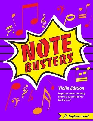 Notebusters: Beginner Violin - Steven Gross,Karen Marie Spurney - cover