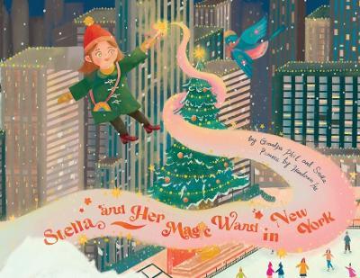 Stella and Her Magic Wand in New York - Philip Russotti,Stella Russotti - cover