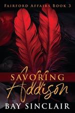 Savoring Addison