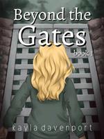 Beyond the Gates