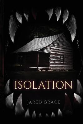 Isolation - Jared Grace - cover