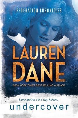 Undercover - Lauren Dane - cover