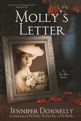 Molly's Letter (A Tea Rose Story) - Jennifer Donnelly - cover