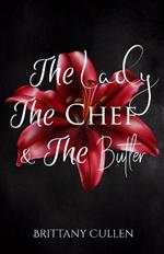 The Lady The Chef & The Butler