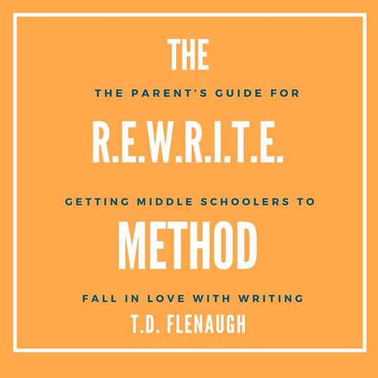 R.E.W.R.I.T.E. Method, The