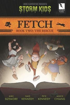 Fetch Book Two: The Rescue - Mike Size - cover