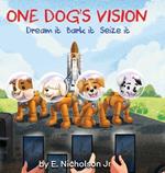 One Dog's Vision