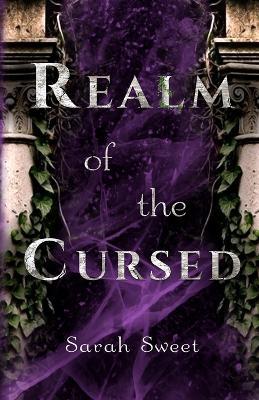 Realm of the Cursed - Sarah Sweet - cover