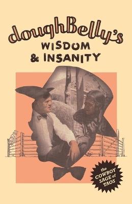 doughBelly's Wisdom & Insanity - Doughbelly Price - cover