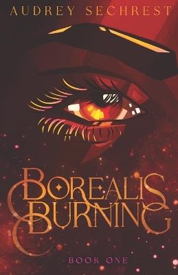 Borealis Burning - Audrey Sechrest - cover