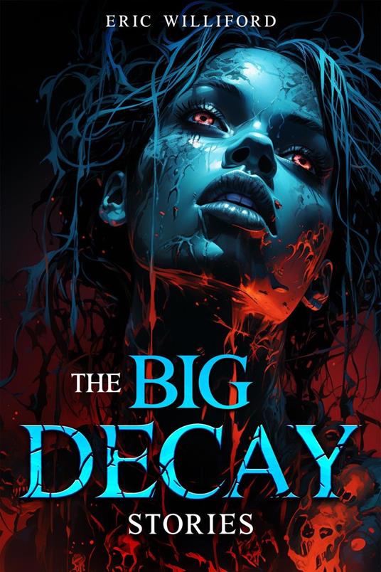 The Big Decay