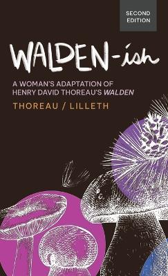 Walden-ish: A Woman's Adaptation of Henry David Thoreau's "Walden" - Krimsey Lilleth,Henry David Thoreau - cover