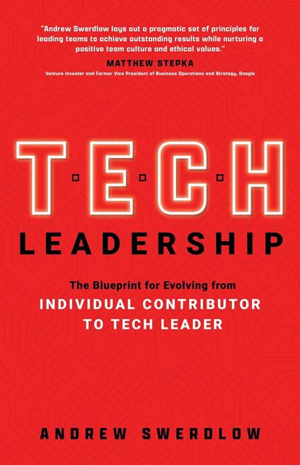 Tech Leadership: The Blueprint for Evolving from Individual Contributor to Tech Leader