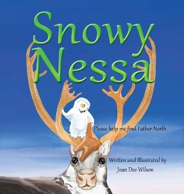 Snowy Nessa - Joan Dee Wilson - cover