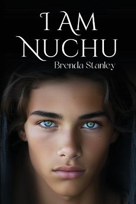 I Am Nuchu - Brenda Stanley - cover